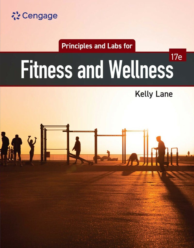 Principles And Labs For Fitness And Wellness 17th Edition