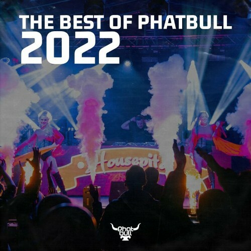 The Best of Phatbull, 2022 (2022)
