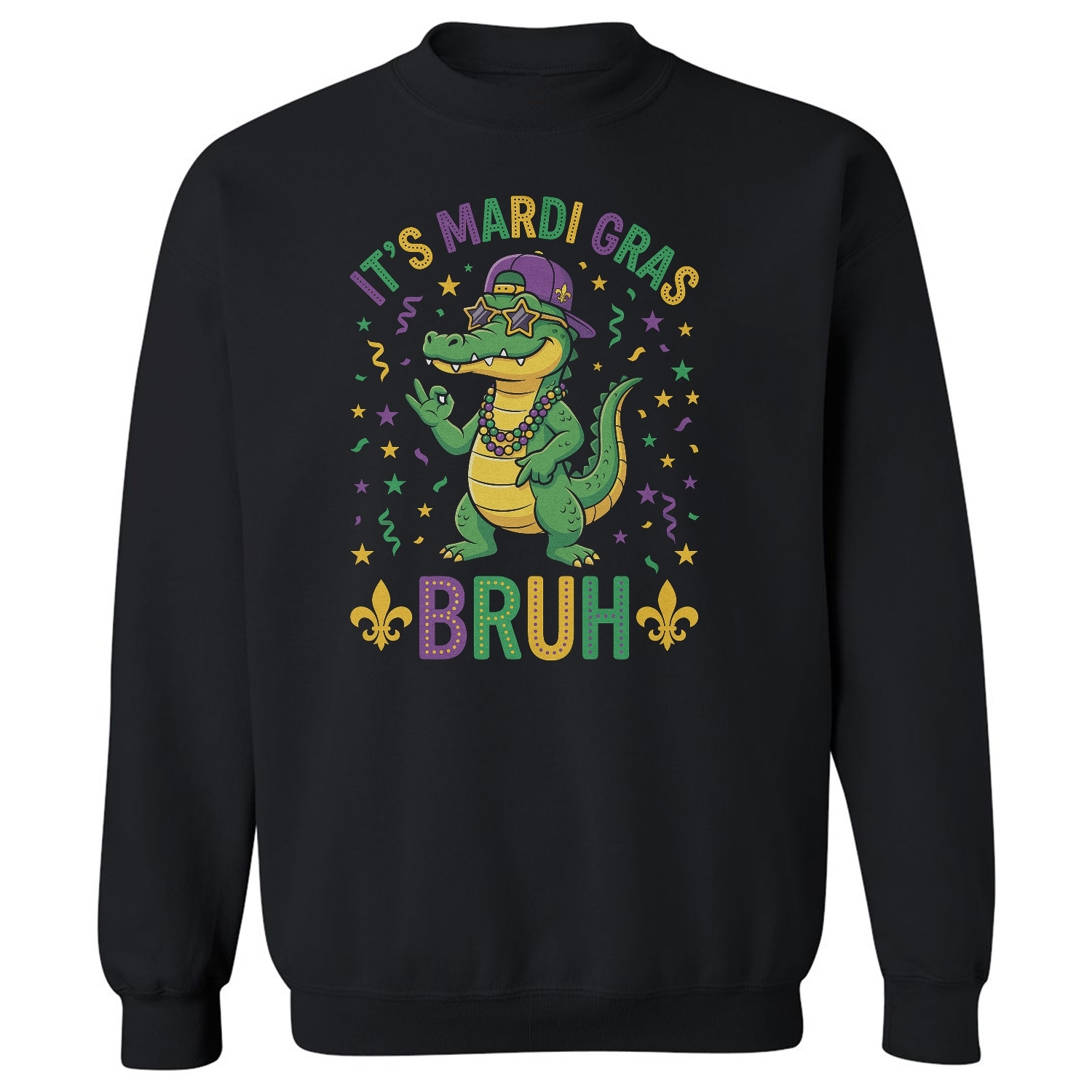 Its Mardi Gras Bruh – Cool Alligator 6-7 Meme Unisex Crewneck Sweatshirt