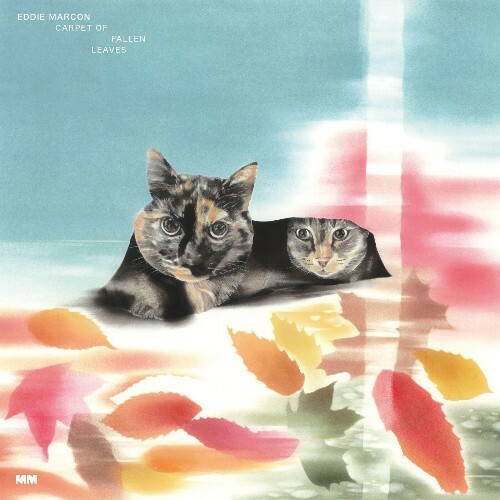  Eddie Marcon - Carpet Of Fallen Leaves (2025) 