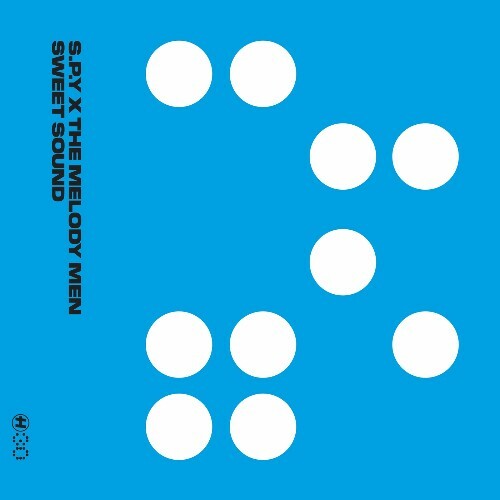  S.P.Y & The Melody Men - Sweet Sound (2026) 