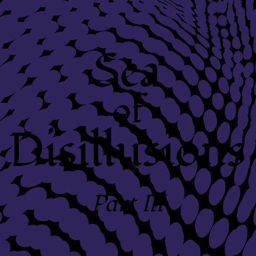  Sea Of Disillusions - Part III (2024) 