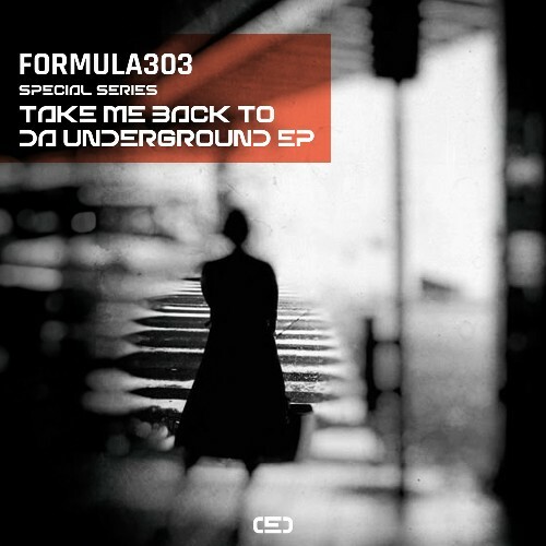  formula303 - Take Me Back To Da Underground (2026) 