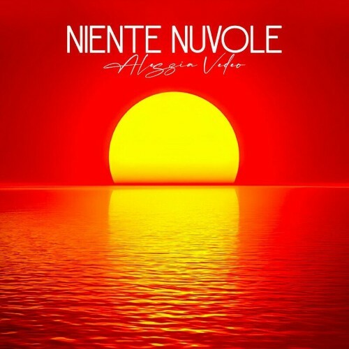  Alessia Vedeo - Niente Nuvole (2024) 