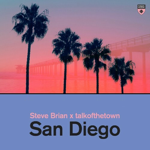  Steve Brian X Talkofthetown - San Diego (2025) 
