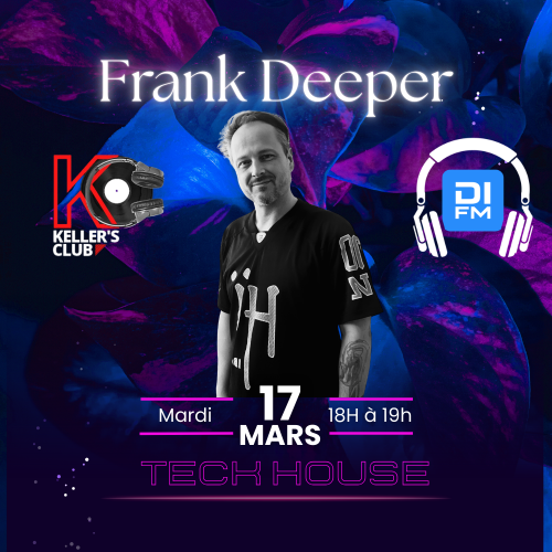  Frank Deeper & Blackn'si - Keller's Club 221 (2026-03-17) 