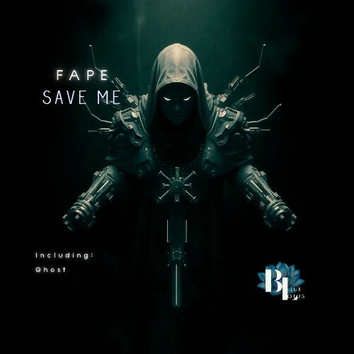  Fape - Save Me (2025) 