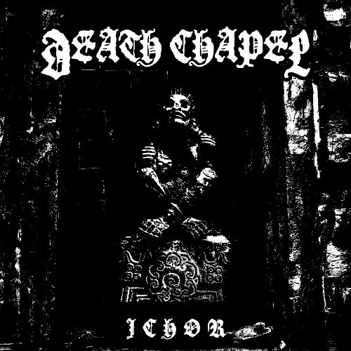  Death Chapel - Ichor (2025) 