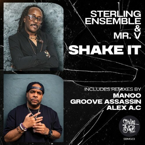  Sterling Ensemble x Mr V - Shake It The Remixes (2025) 
