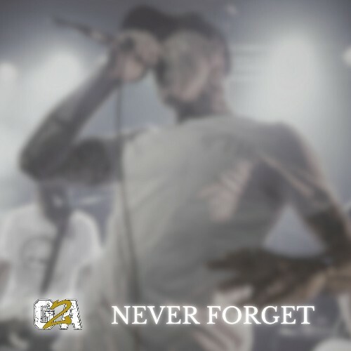 Ground2A - Never Forget (2025) Ground2A - Never Forget (2025)