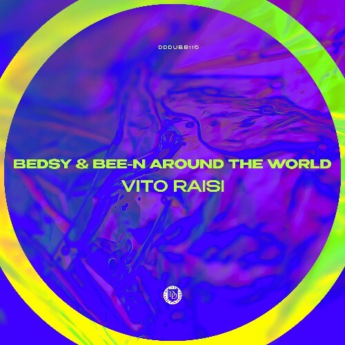  Vito Raisi - Bedsy & Bee-n Around The World (2025) 