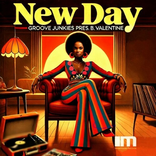  Groove Junkies x B Valentine - New Day (2025) 