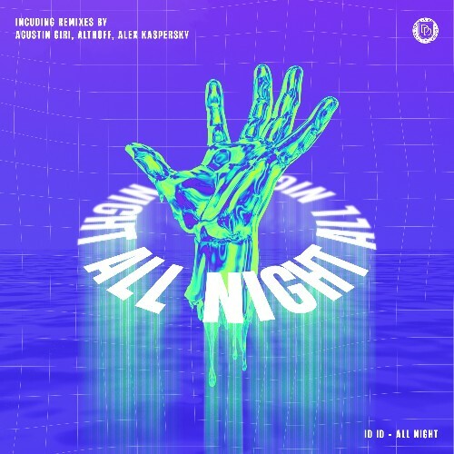  ID ID - All Night (Remixes) (2025) 
