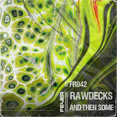  Rawdecks - And Then Some (2025) 