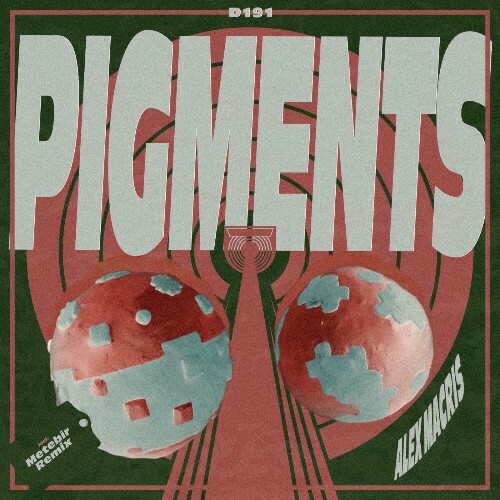 Alex Macris - Pigments (2025) Alex Macris - Pigments (2025)