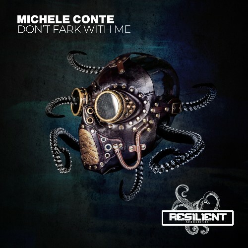  Michele Conte - Don't Fark With Me (2024) 