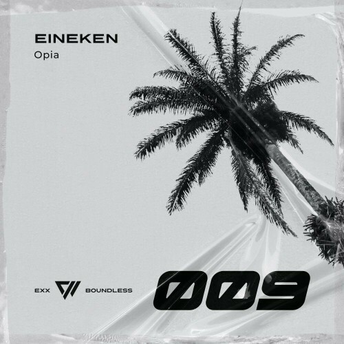 Eineken - Opia (2023) MP3