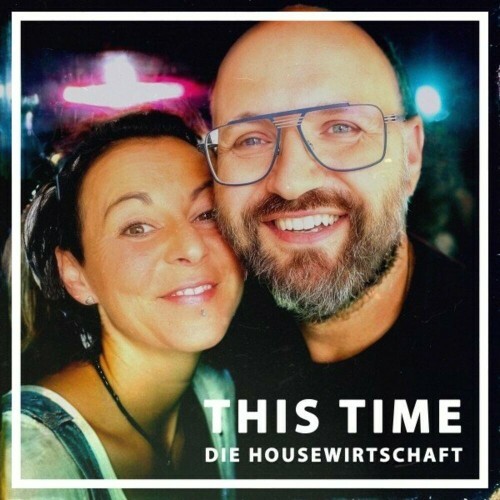  Die HouseWirtschaft - This Time (2024) 