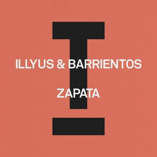  Illyus & Barrientos - Zapata (2025) 