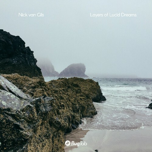  Nick van Gils - Layers of Lucid Dreams (2024) 