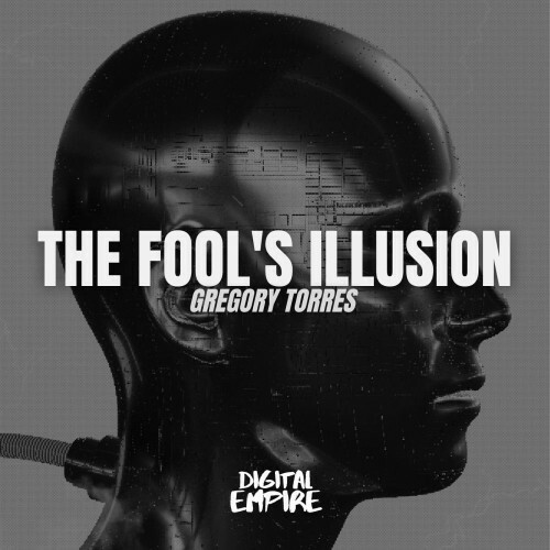 Gregory Torres — The Fool's Illusion (2026)