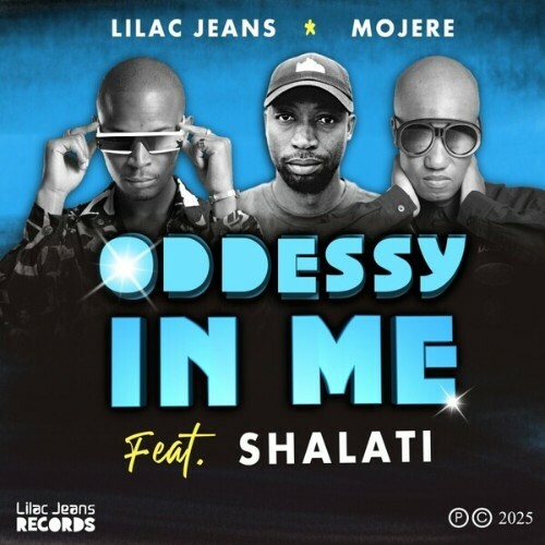  Lilac Jeans x Mojere x Shalati - Odyssey In Me (2025) 