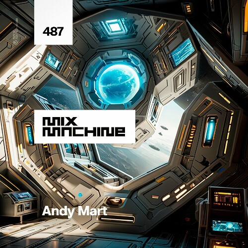  Andy Mart - Mix Machine 487 (2024-12-04) 