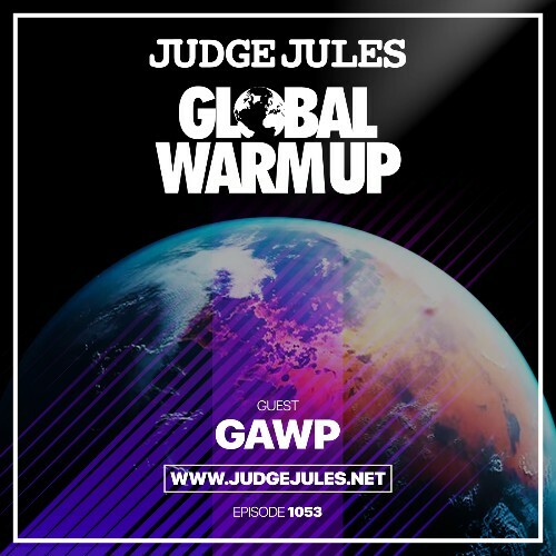  Judge Jules - The Global Warm Up Episode 1053 (2024-05-12) 