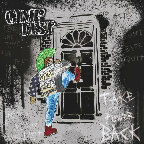 Gimp Fist — Take The Power Back (2026)