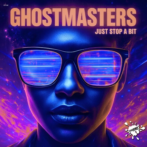  GhostMasters - Just Stop A Bit (2026) 