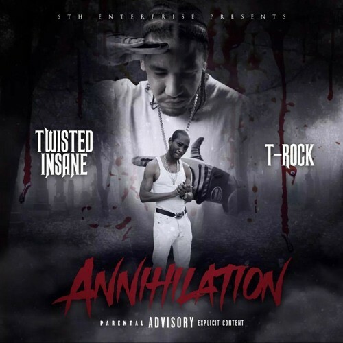 T-Rock And Twisted Insane - Annihilation (2023) 