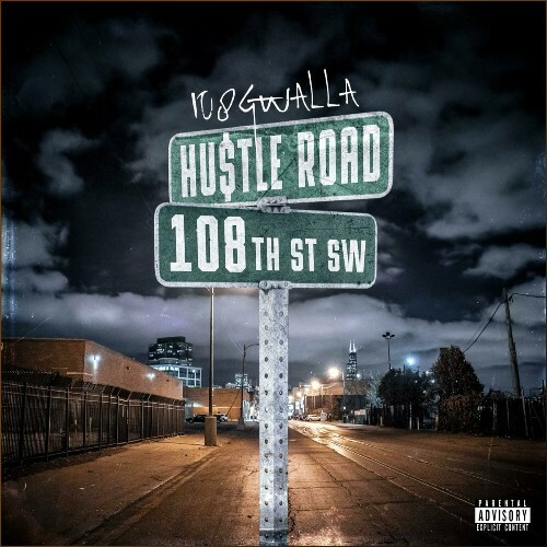  108Gwalla - Hustle Road (2024) 