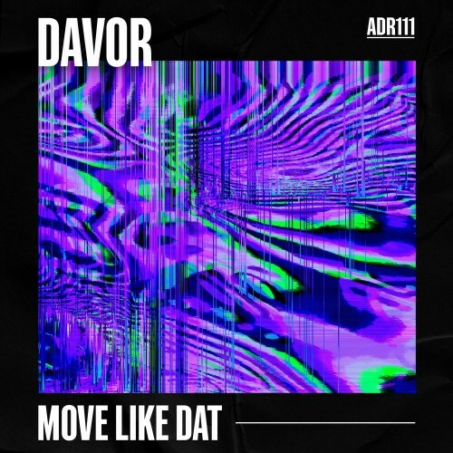 Davor — Move Like Dat (2024)