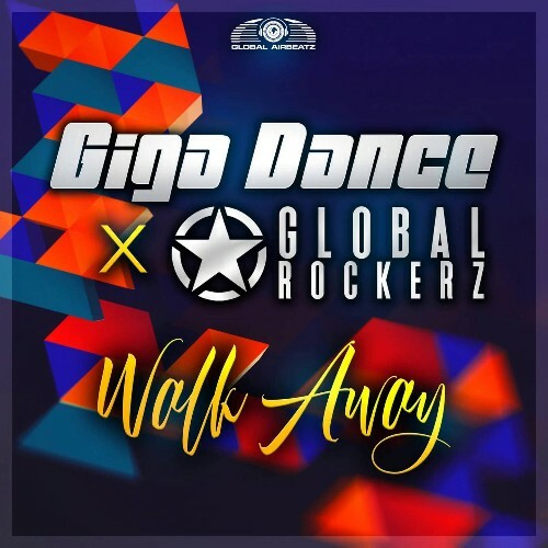 Giga Dance x Global Rockerz - Walk Away (2024)