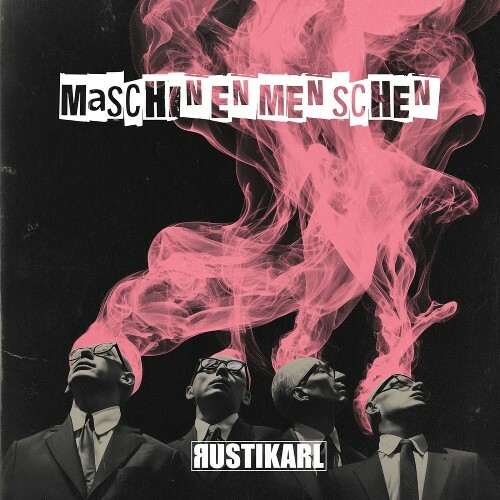  Rustikarl - Maschinenmenschen (2026) 