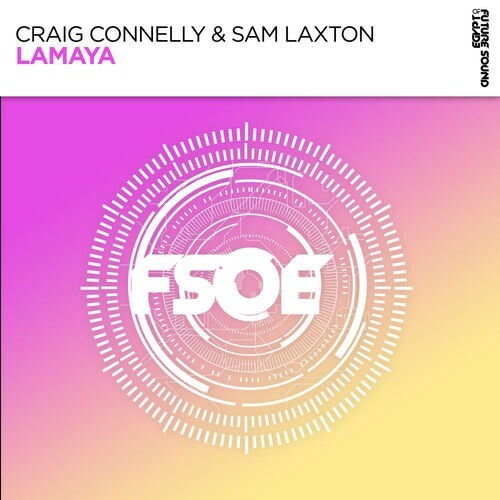  Craig Connelly & Sam Laxton - Lamaya (2026) 