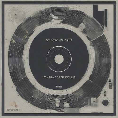  Following Light - Yantra / Crepuscule (2024) 