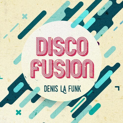 Denis La Funk — Disco Fusion 126 (2024-04-26)