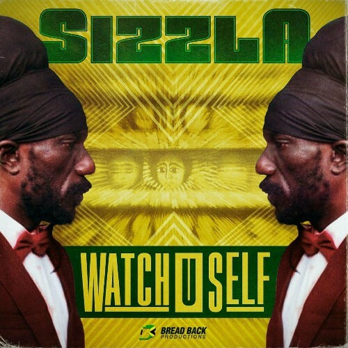  Sizzla - Watch U Self (2024)  MET6KK9_o