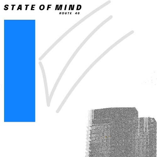  State Of Mind - Route 40 (2026) 