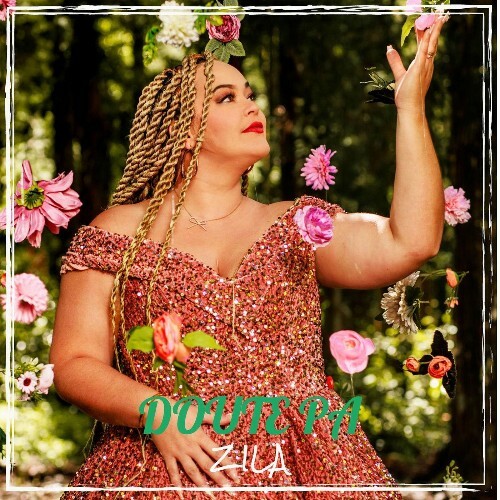  Zila - DOUTE PA (2025) 