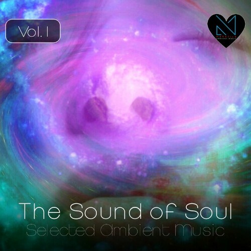  The Sound of Soul, Vol. 1 (Selected Ambient Music) (2024) 