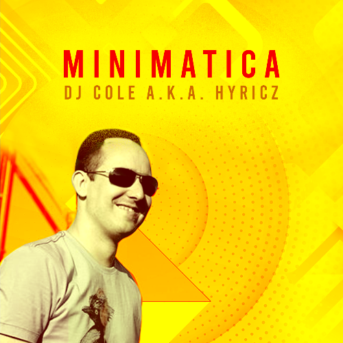  Dj Cole A.K.A. Hyricz - Minimatica 856 (2024-07-10) 