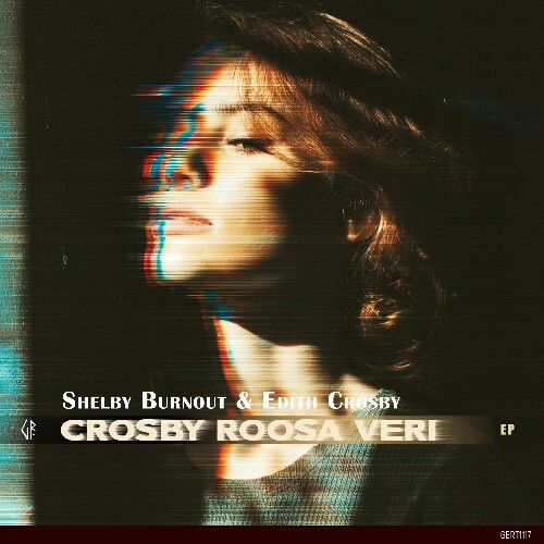 Shelby Burnout & Edith Crosby - Crosby Roosa Veri (2026) Shelby Burnout & Edith Crosby - Crosby Roosa Veri (2026)