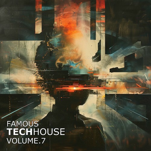  Famous Techhouse, Vol. 7 (2025) 