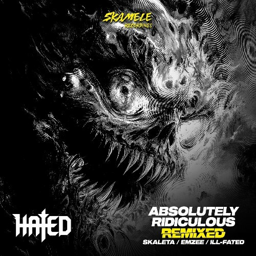  Hated - Absolutely Ridiculous EP Remixed (2026) 