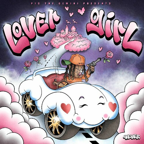  Pig the Gemini, 454 - Lover Girl (2025) 