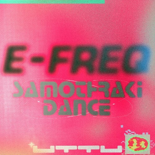  e-freq, Last Magpie & DJ Haus - Samothraki Dance (2024) 