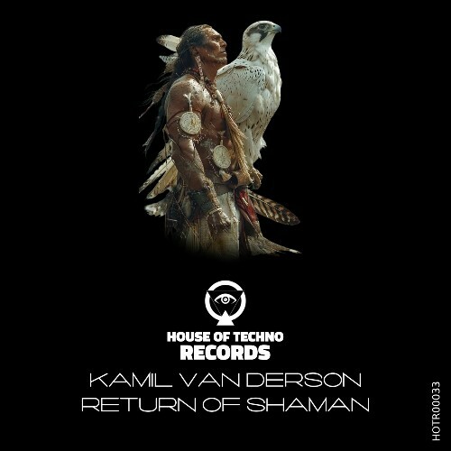  Kamil van Derson - Return of Shaman (2025) 