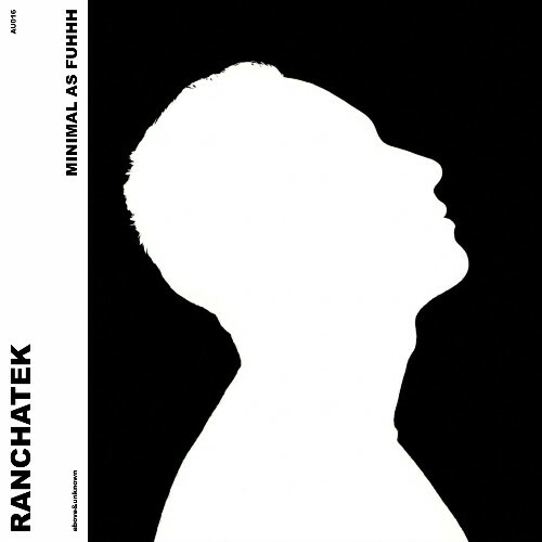  RanchaTek - Minimal as Fuhhh (2026) 